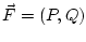 $\vec F=(P,Q)$