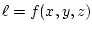 $\ell = f(x,y,z)$