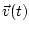 $\vec v(t)$