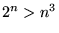 $2^n > n^3$