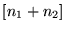 $[n_1+n_2]$