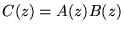$C(z) = A(z)B(z)$