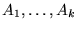 $A_1,\ldots,A_k$