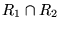 $R_1 \cap R_2$