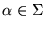 $\alpha\in\Sigma$