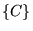 $\displaystyle {\left\{{C}\right\}}$