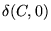 $\displaystyle \delta(C,0)$