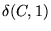 $\displaystyle \delta(C,1)$