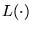 $L(\cdot)$