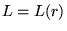 $L = L(r)$