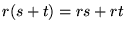 $r(s+t) = rs+rt$