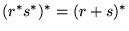 $(r^*s^*)^*=(r+s)^*$