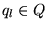 $q_l\in Q$