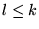 $l\le k$