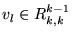 $v_l \in R_{k,k}^{k-1}$