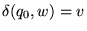 $\delta(q_0, w) = v$