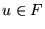 $u\in F$