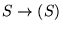 $ S \to ( S )$