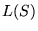 $ L(S)$