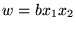 $ w = b x_1 x_2$