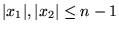 $ {\left\vert{x_1}\right\vert}, {\left\vert{x_2}\right\vert} \le n-1$