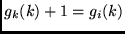$ g_k(k)+1 = g_i(k)$
