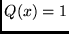$ Q(x)=1$