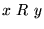$x&nbsp;R&nbsp;y$