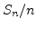 $S_n/n$