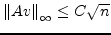 ${\left\Vert{Av}\right\Vert _\infty} \le C \sqrt{n}$
