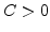 $C>0$