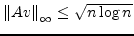 ${\left\Vert{Av}\right\Vert _\infty} \le \sqrt{n \log n}$