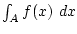 $ \int_A f(x)&nbsp;dx$