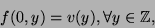 \begin{displaymath}
f(0,y)=v(y), \forall y\in{\Bbb Z},
\end{displaymath}