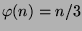 $\varphi (n)=n/3$