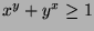 $x^y + y^x \ge 1$