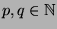 $p, q \in {\Bbb N}$