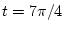 $t=7\pi/4$