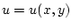 $u=u(x,y)$