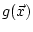$g(\vec x)$