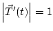 ${\left\vert{\vec T'(t)}\right\vert}=1$