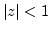 ${\left\vert{z}\right\vert}<1$