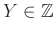 $Y \in {\mathbb{Z}}$