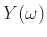 $Y(\omega)$