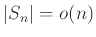 ${\left\vert{S_n}\right\vert} = o(n)$