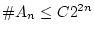 $\char93  A_n \le C 2^{2n}$