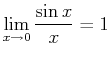 $\displaystyle \lim_{x\to 0}\frac{\sin x}x=1$