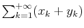 $ \sum_{k=1}^{+\infty}(x_k+y_k)$