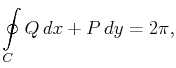 $\displaystyle \oint\limits_C Q dx+P dy=2\pi,$
