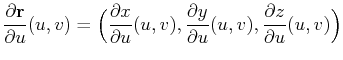 $\displaystyle \frac{\partial \mathbf{r}}{\partial u}(u,v)=\Big(\frac{\partial x...
...u,v),\frac{\partial y}{\partial u}(u,v),\frac{\partial z}{\partial u}(u,v)\Big)$